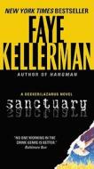 Sanctuary: A Decker/Lazarus Novel di Faye Kellerman edito da HARPER TORCH
