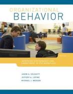 Organizational Behavior: Improving Performance And Commitment In The Workplace di Jason Lepine Colquitt, Jeffrey Lepine, Michael Wesson edito da Mcgraw-hill Education - Europe