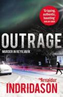 Outrage di Arnaldur Indridason edito da Random House UK Ltd