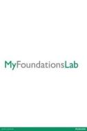 Myfoundationslab Without Pearson Etext for Student Success -- Standalone Access Card -- 10 Week di Pearson Education edito da Longman Publishing Group