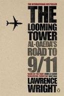 The Looming Tower di Lawrence Wright edito da Penguin Books Ltd (UK)