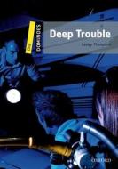 Level 1: Deep Trouble MP3 Pack di Lesley Thompson edito da Oxford University ELT