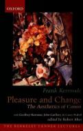 Pleasure and Change di Frank Kermode edito da Oxford University Press Inc