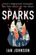 Sparks di Ian Johnson edito da Oxford University Press