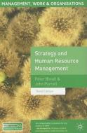 Strategy And Human Resource Management di Peter Boxall, John Purcell edito da Palgrave Macmillan