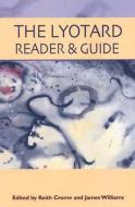 The Lyotard Reader and Guide edito da Columbia University Press