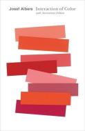 Interaction of Color di Josef Albers edito da Yale University Press