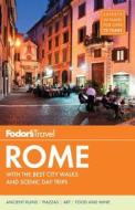 Fodor's Rome di Fodor Travel Publications edito da Ebury Press