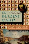 The Bellini Card di Jason Goodwin edito da St. Martin's Press