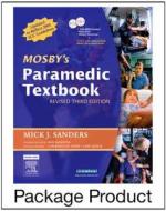 Mosby\'s Paramedic Textbook di Mick J. Sanders edito da Elsevier - Health Sciences Division