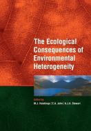 The Ecological Consequences of Environmental Heterogeneity edito da Cambridge University Press