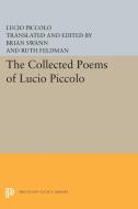 The Collected Poems of Lucio Piccolo di Lucio Piccolo edito da Princeton University Press