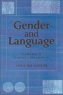 Gender and Language di Christine Christie edito da Edinburgh University Press