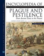 Encyclopedia of Plague and Pestilence edito da Facts On File