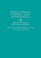 Evolutionary Ecology and Archaeology edito da The University of Utah Press