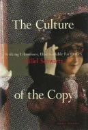 The Culture Of The Copy di Hillel Schwartz edito da Zone Books