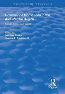 Governance Innovations In The Asia-pacific Region edito da Taylor & Francis Ltd