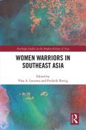 Women Warriors In Southeast Asia edito da Taylor & Francis Ltd