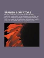 Spanish Educators: Luis Cernuda, Agust di Books Llc edito da Books LLC, Wiki Series