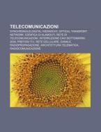 Telecomunicazioni: Synchronous Digital H di Fonte Wikipedia edito da Books LLC, Wiki Series