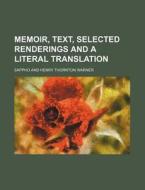 Memoir, Text, Selected Renderings and a Literal Translation di Sappho edito da Rarebooksclub.com