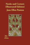 Nooks and Corners (Illustrated Edition) di Jane Ellen Frith Panton edito da ECHO LIB
