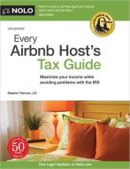 Every Airbnb Host's Tax Guide di Stephen Fishman edito da NOLO PR