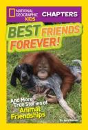 National Geographic Kids Chapters: Best Friends Forever di Amy Shields edito da National Geographic Kids