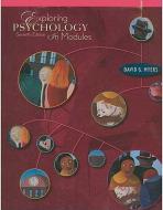 Exploring Psychology in Modules [With Paperback Book] di David G. Myers edito da W H FREEMAN & CO