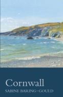 Cornwall di Sabine Baring-Gould edito da Jennings Press