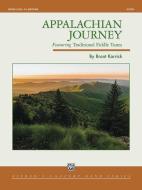 Appalachian Journey: Featuring Traditional Fiddle Tunes, Conductor Score edito da ALFRED MUSIC