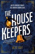The Housekeepers di Alex Hay edito da Headline Publishing Group