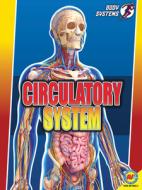 Circulatory System di Simon Rose edito da WEIGL PUB
