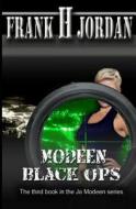 Modeen: Black Ops di Frank H. Jordan edito da Createspace