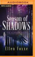 Season of Shadows di Ellen Foxxe edito da Audible Studios on Brilliance