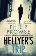 Hellyer's Trip di Philip Prowse edito da Kernel Books