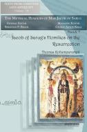 Jacob of Sarug¿s Homilies on the Resurrection di Thomas Kollamparampil edito da Gorgias Press
