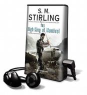 High King of Montival di S. M. Stirling edito da Tantor Audio Pa