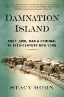 Damnation Island di Stacy Horn edito da Algonquin Books (division of Workman)