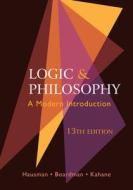 Logic And Philosophy di Howard Kahane, Alan Hausman, Frank Boardman edito da Hackett Publishing Co, Inc