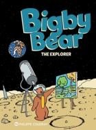 Bigby Bear Vol.3: Explores the Universe di Philippe Coudray edito da HUMANOIDS INC