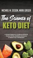The Science of Keto Diet di Steven D. Moore, Jimmy Gundry edito da Important Publishing
