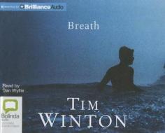 Breath di Tim Winton edito da Bolinda Publishing