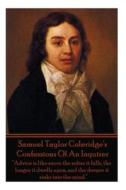 Samuel Taylor Coleridge's Confessions of an Inquirer: Advice Is Like Snow; The Softer It Falls, the Longer It Dwells Upon, and the Deeper It Sinks Int di Samuel Taylor Coleridge edito da Word to the Wise