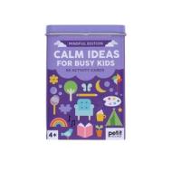 Calm Ideas For Busy Kids: Mindful Edition di Petit Collage edito da Chronicle Books