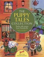 The Puppy Tales Collection: Twelve Silly Stories from Houndsville di Nicola Baxter edito da ARMADILLO MUSIC