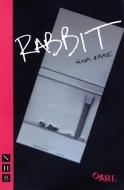Rabbit di Nina Raine edito da Nick Hern Books