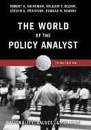 The World of the Policy Analyst di Robert A. Heineman edito da CQ Press