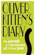 Oliver Kitten's Diary di Gareth St John Thomas edito da Exisle Publishing