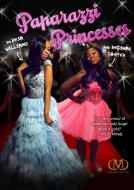 Paparazzi Princesses di Bria Williams, Karyn Langhorne Folan, Reginae Carter edito da Simon & Schuster